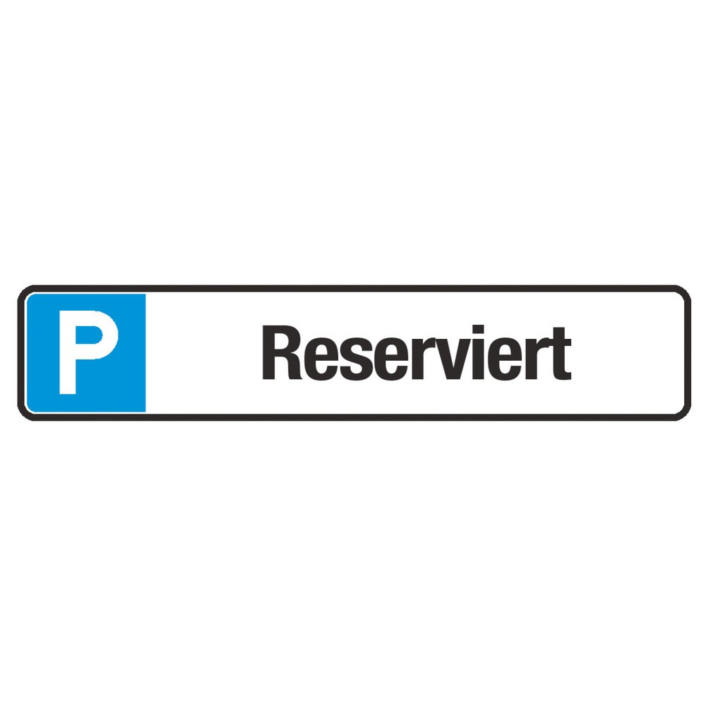 Image of Parkplatz-Reservierungsschild, aluParkplatzschild "Reserviert", HxB 110 x 520 mm Parkplatzschild "Reserviert", HxB 110 x 520 mm